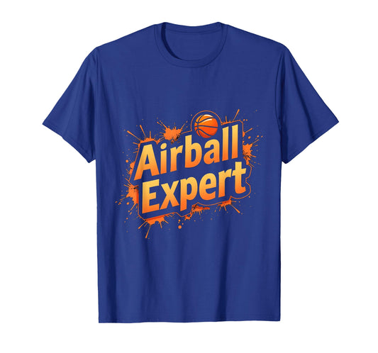 Funny Basketball Quote Gift Airball Expert T-Shirt
