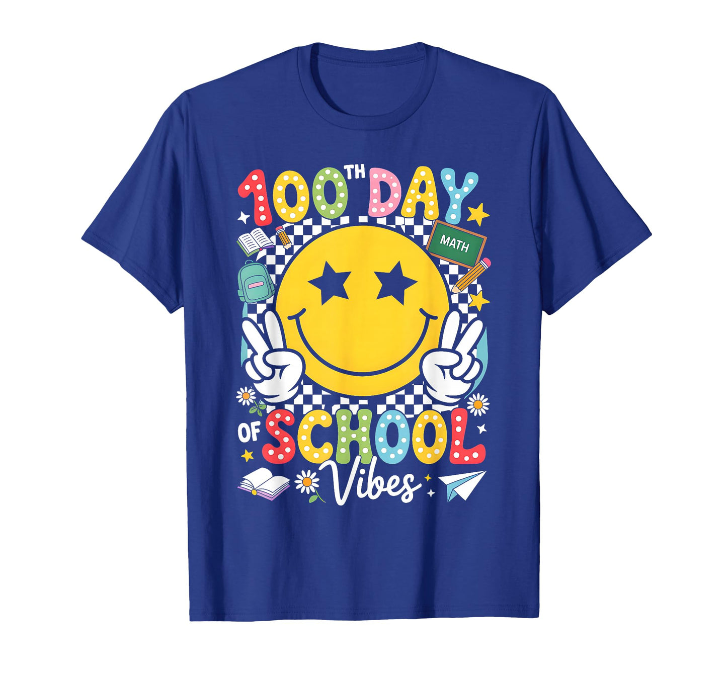 Happy 100th Day of School Vibes Funny 100 Days of School T-Shirt