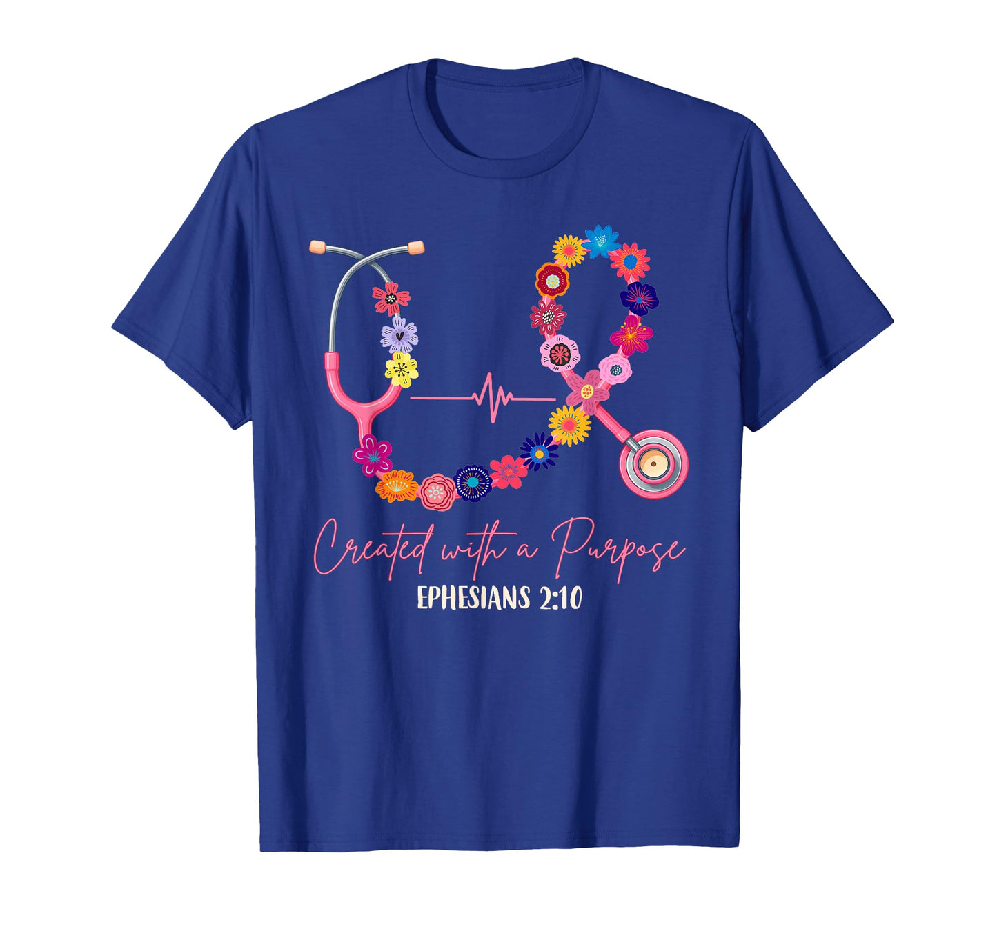Christian Nurse Stethoscope Medical Created with A Purpose T-Shirt