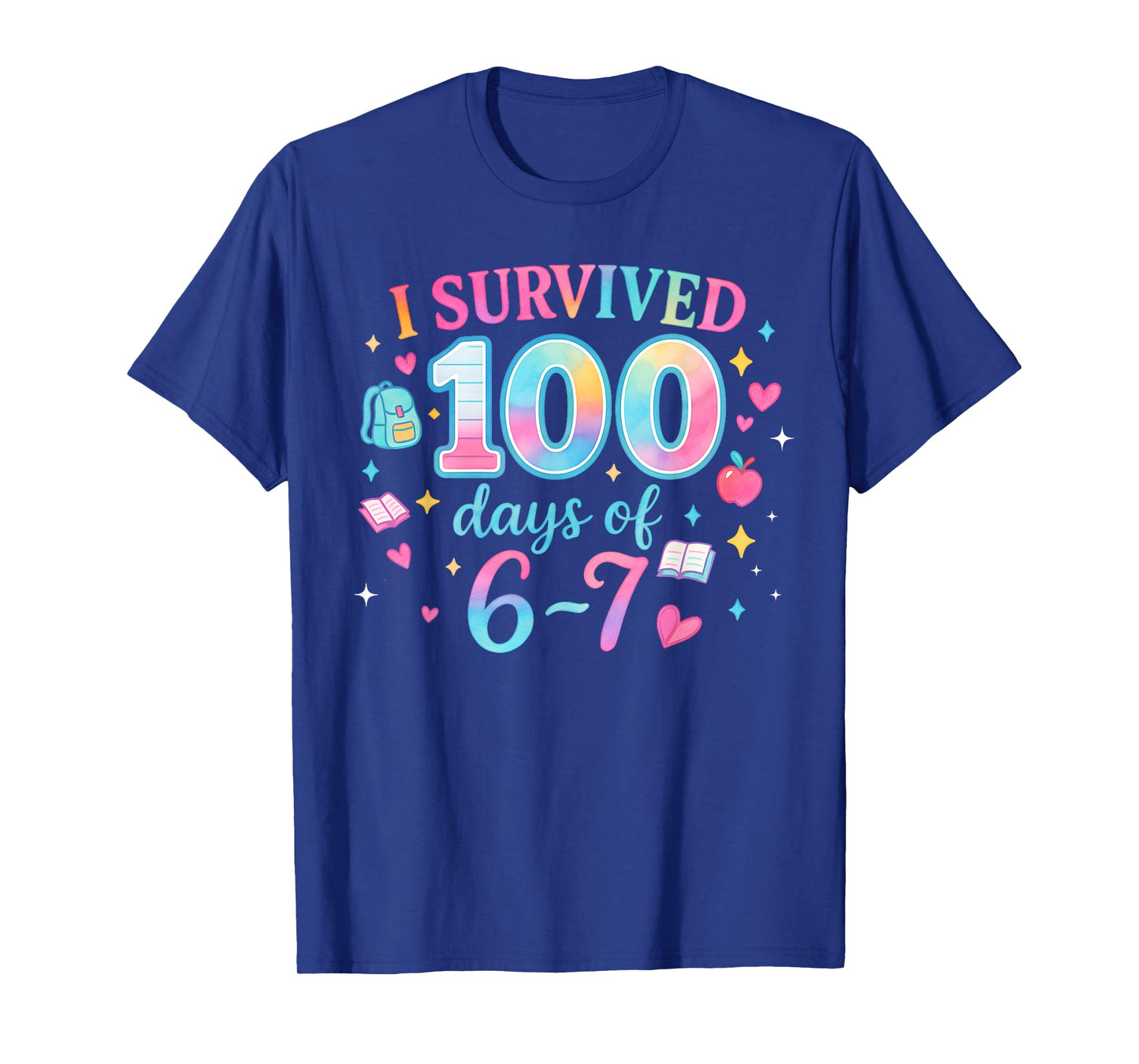 Funny 67 100th Day of School Teacher 100 Days 6 7 Meme 6-7 T-Shirt