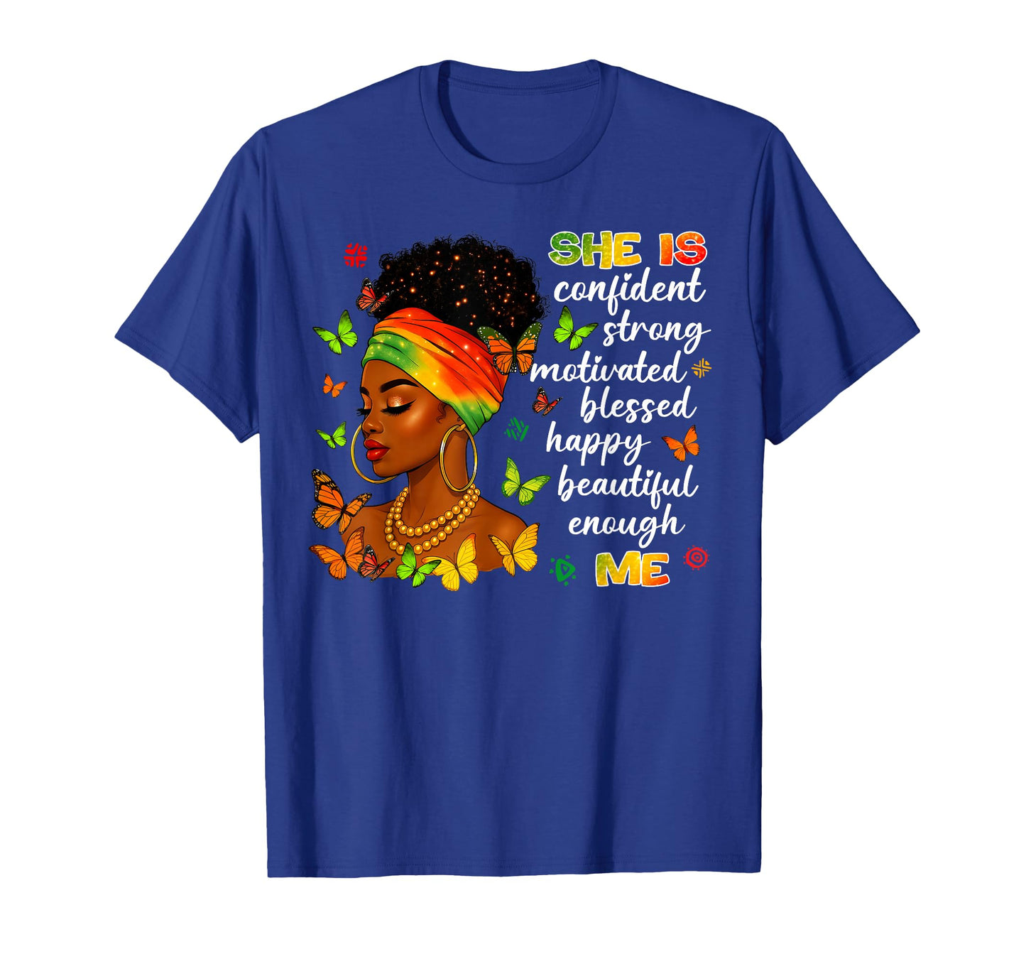 She is Me Beautiful Strong Blessed Black History Women Girl T-Shirt