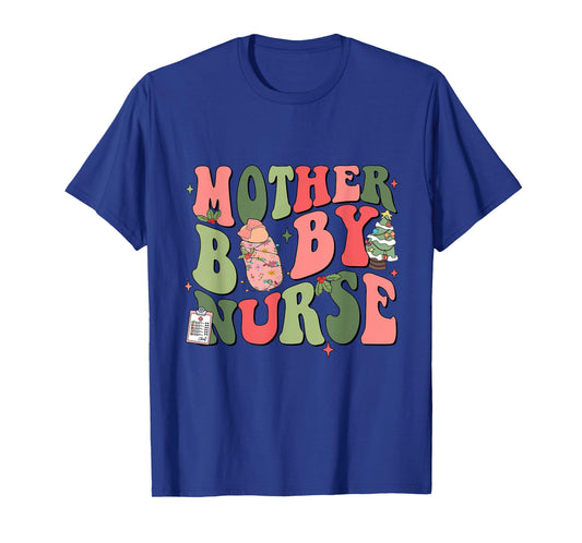 Mother Baby Nurse L&D Baby Nurse Christmas Holiday Xmas T-Shirt