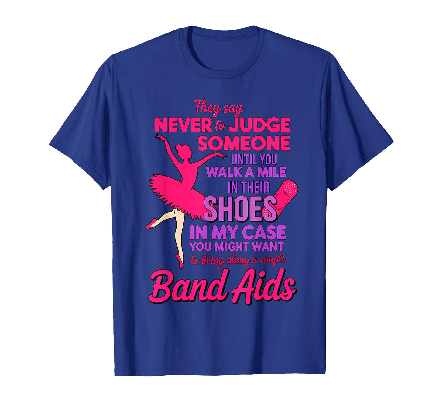 Funny Ballet Pointe Ballet Lover Ballerinas Ballet Dancer T-Shirt