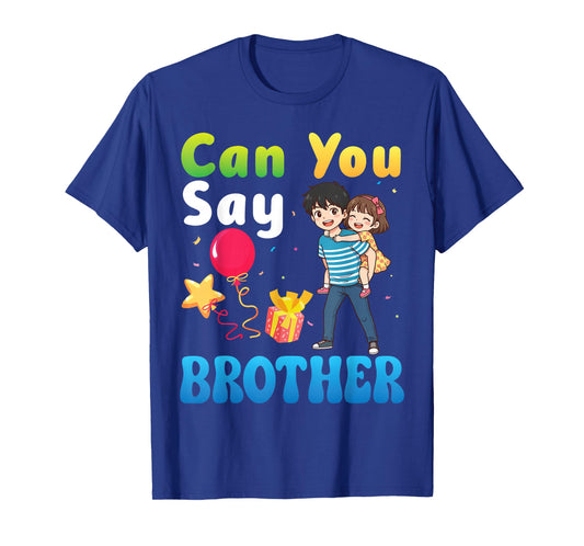 Can You Say Brother and Sister Together Happy First Birthday T-Shirt