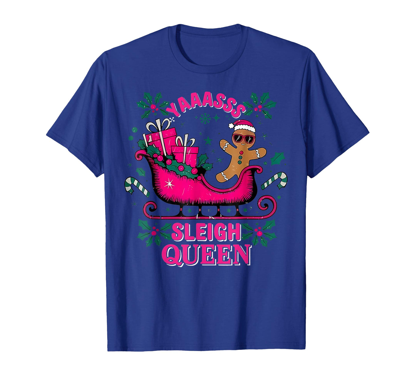 Yaaasss Sleigh Queen Sleigh Girl Matching Christmas Pajamas T-Shirt