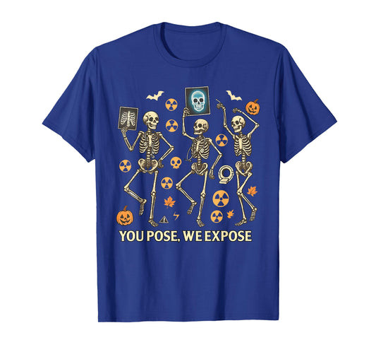Radiology Halloween Nurse You Pose We Expose RT Rad Tech T-Shirt