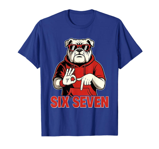 Funny Six Seven Bulldog 67 Meme Gift for Men Women Kids Boy T-Shirt