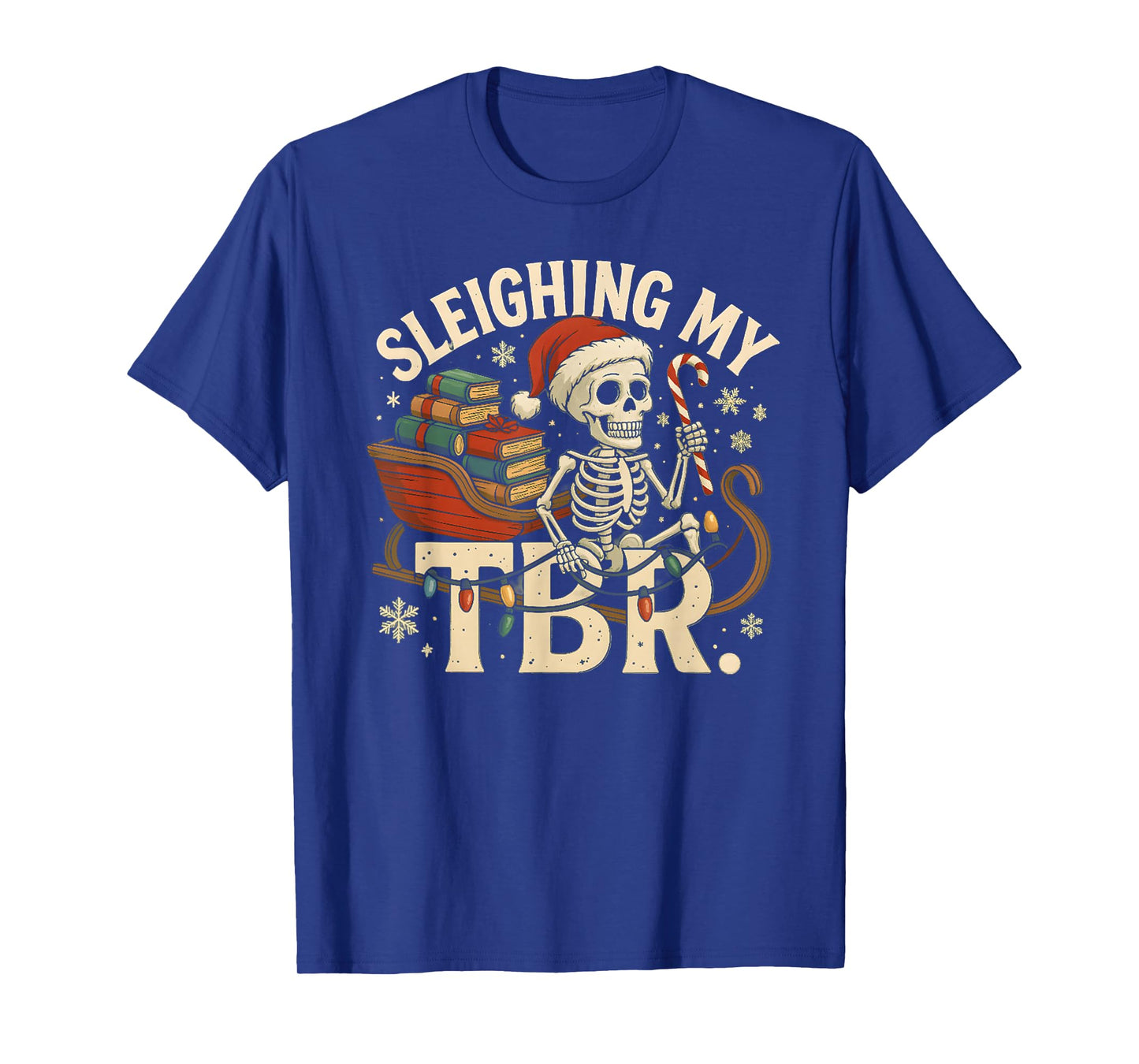 Sleighing My TBR Christmas Book Lover Reading T-Shirt