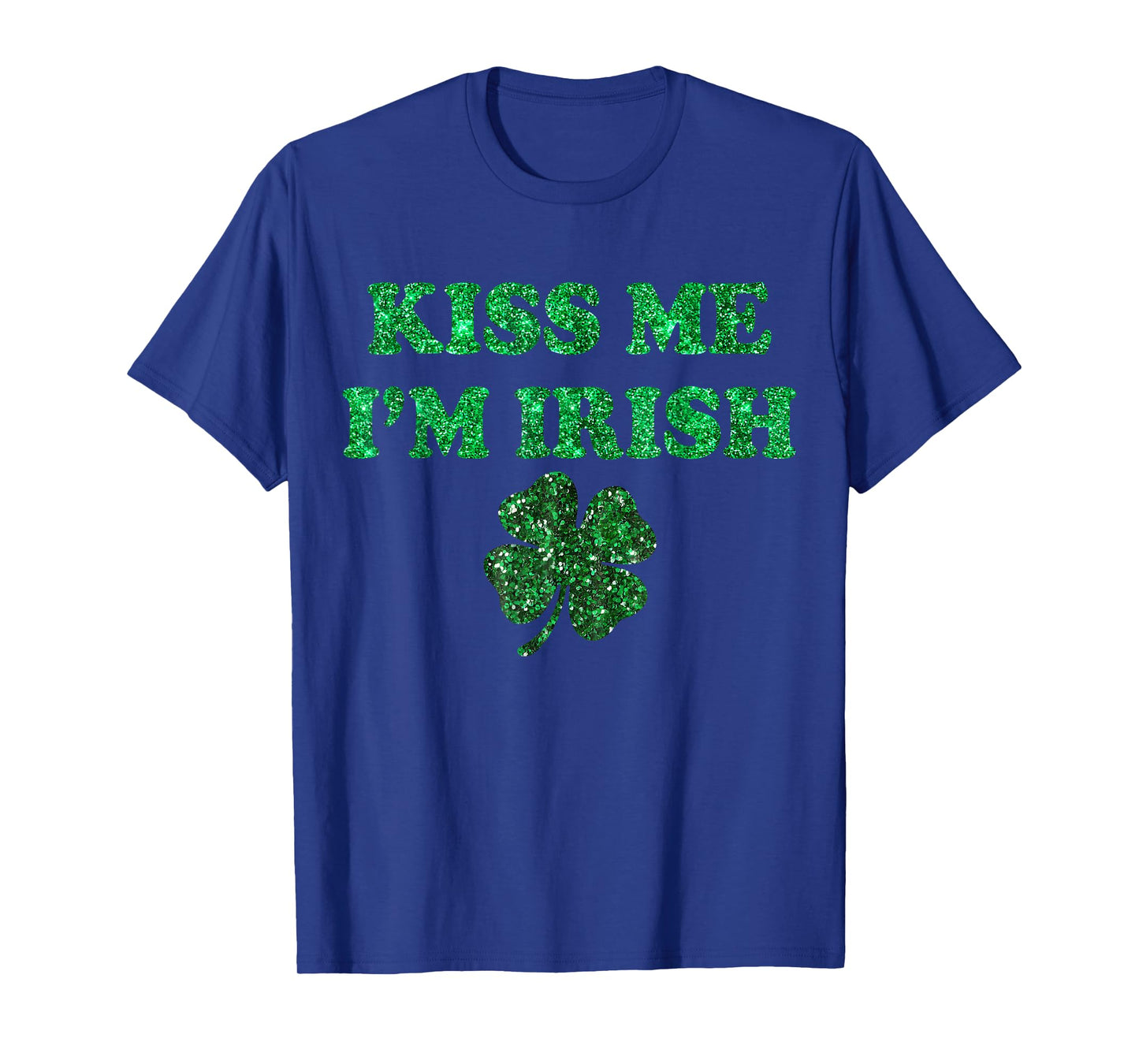 Kiss Me I'm Irish Funny Men Women Kids St Patricks Day T-Shirt