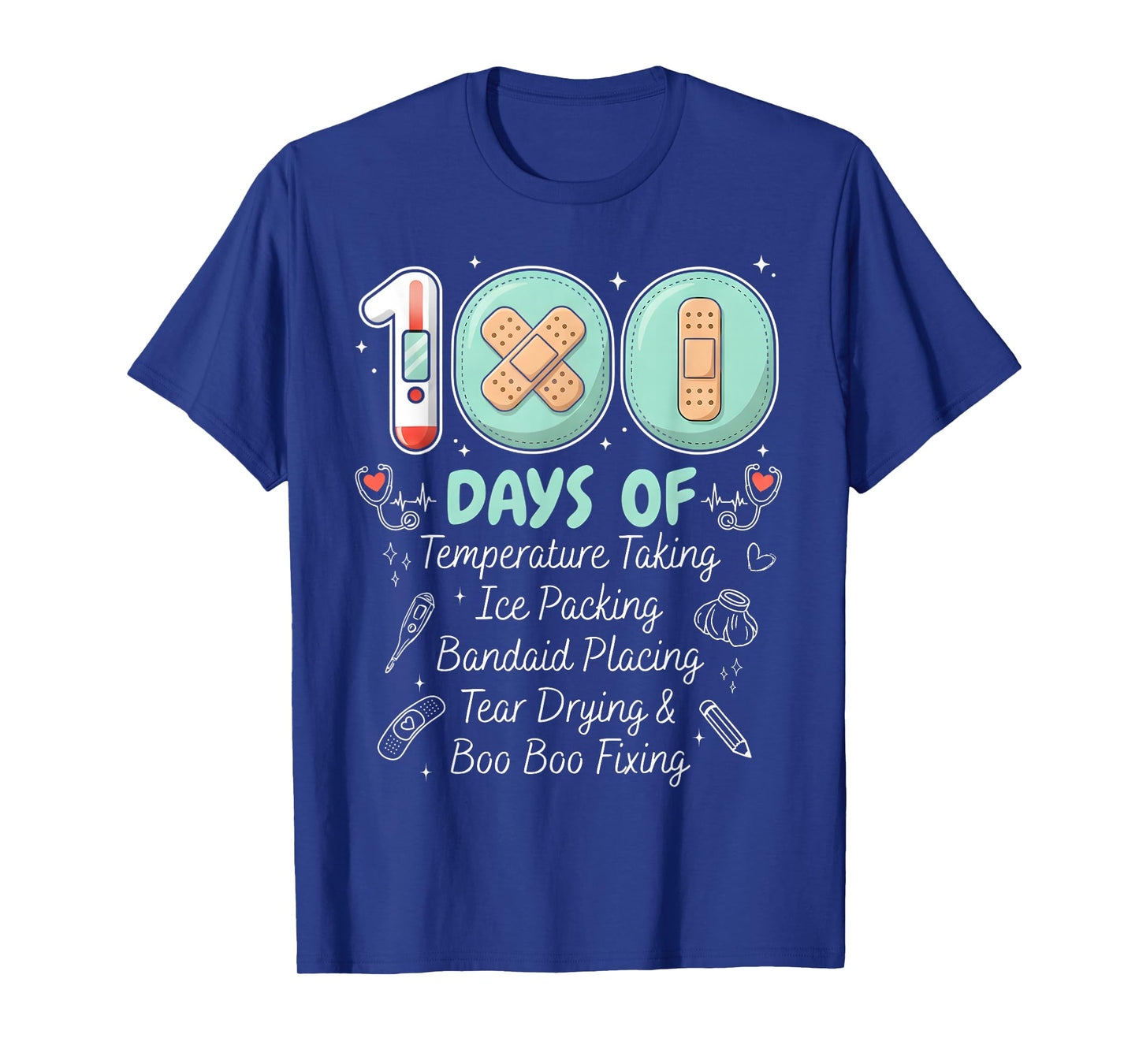 School Nurse Crew 100 Days of Temperature Taking Ice Packing T-Shirt
