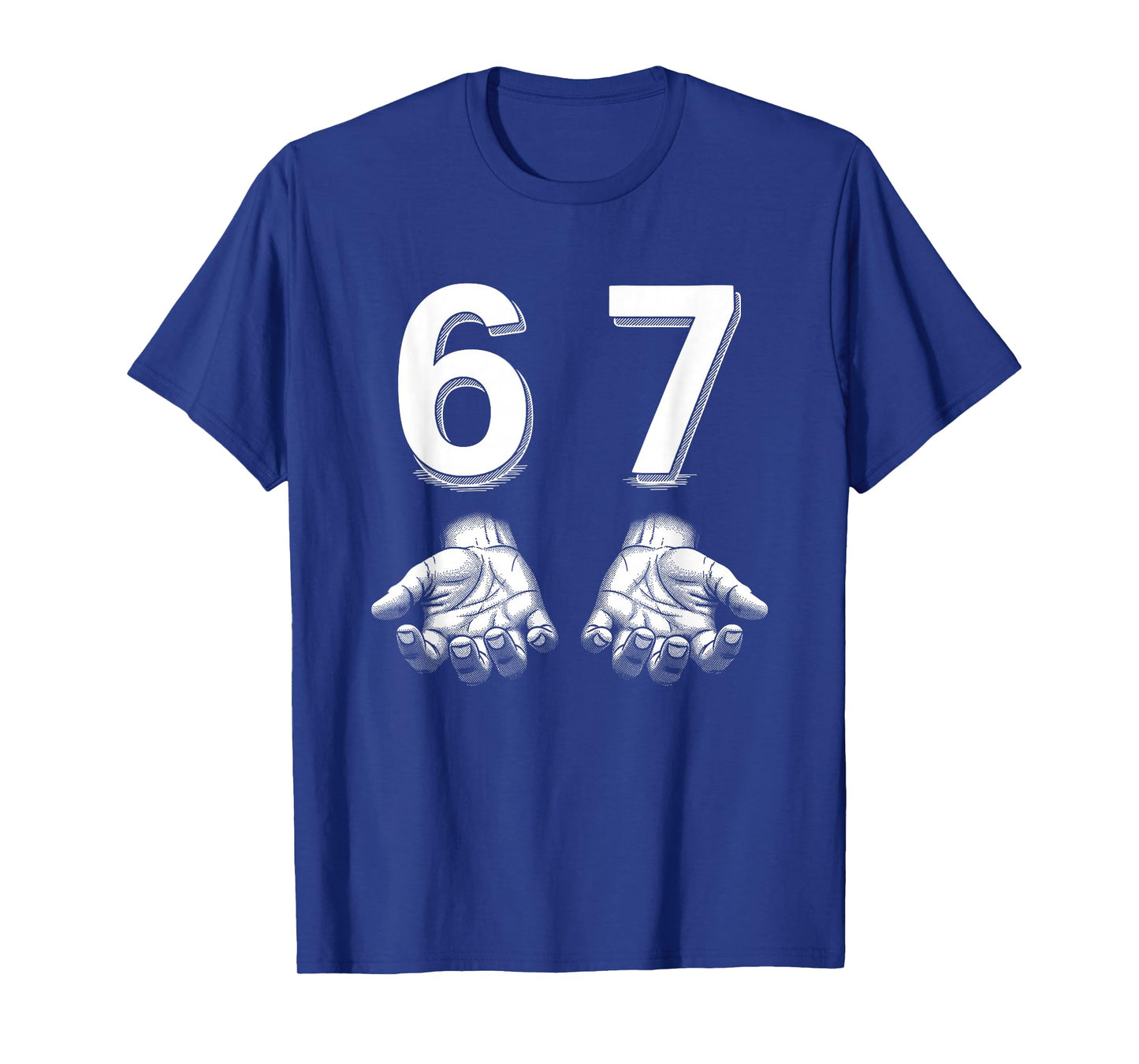 Funny Six Seven 67 Meme Gen Alpha Slang Hands T-Shirt