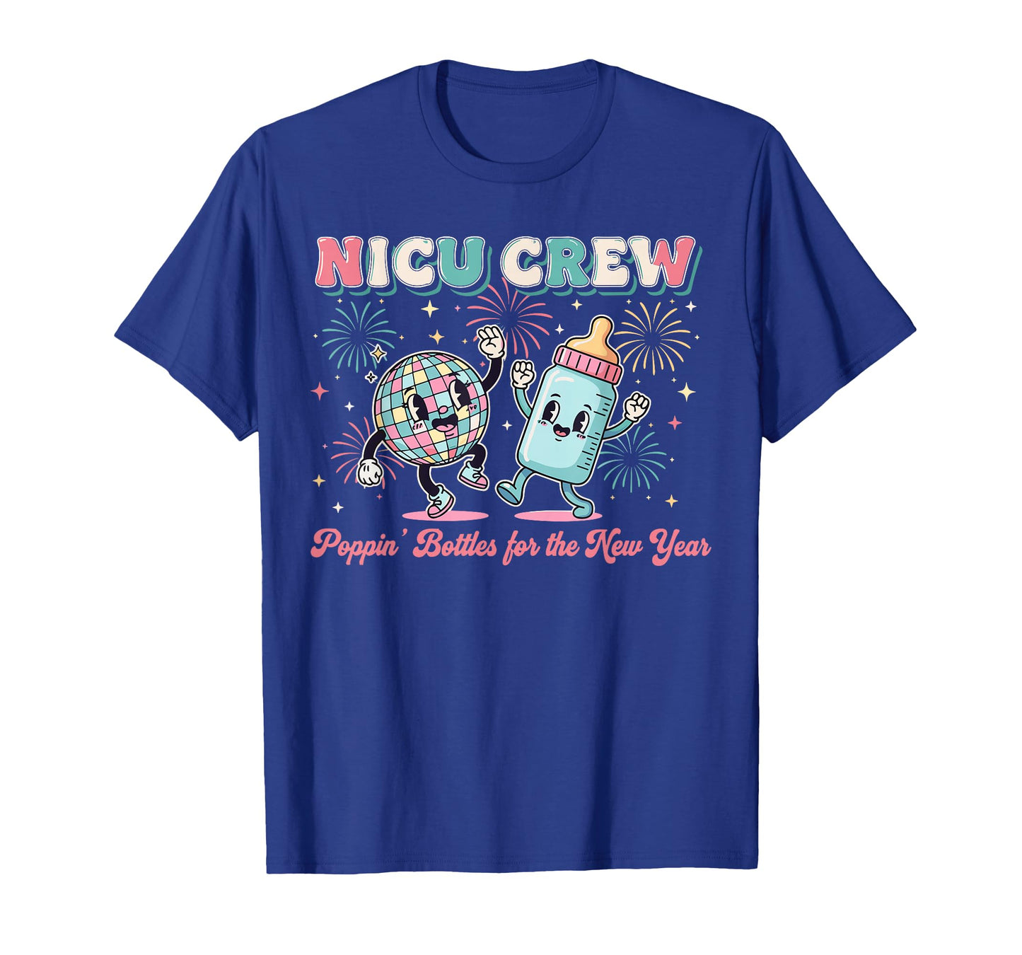 New Years Shirt, Nurse Popping Bottles for The New Year T-Shirt