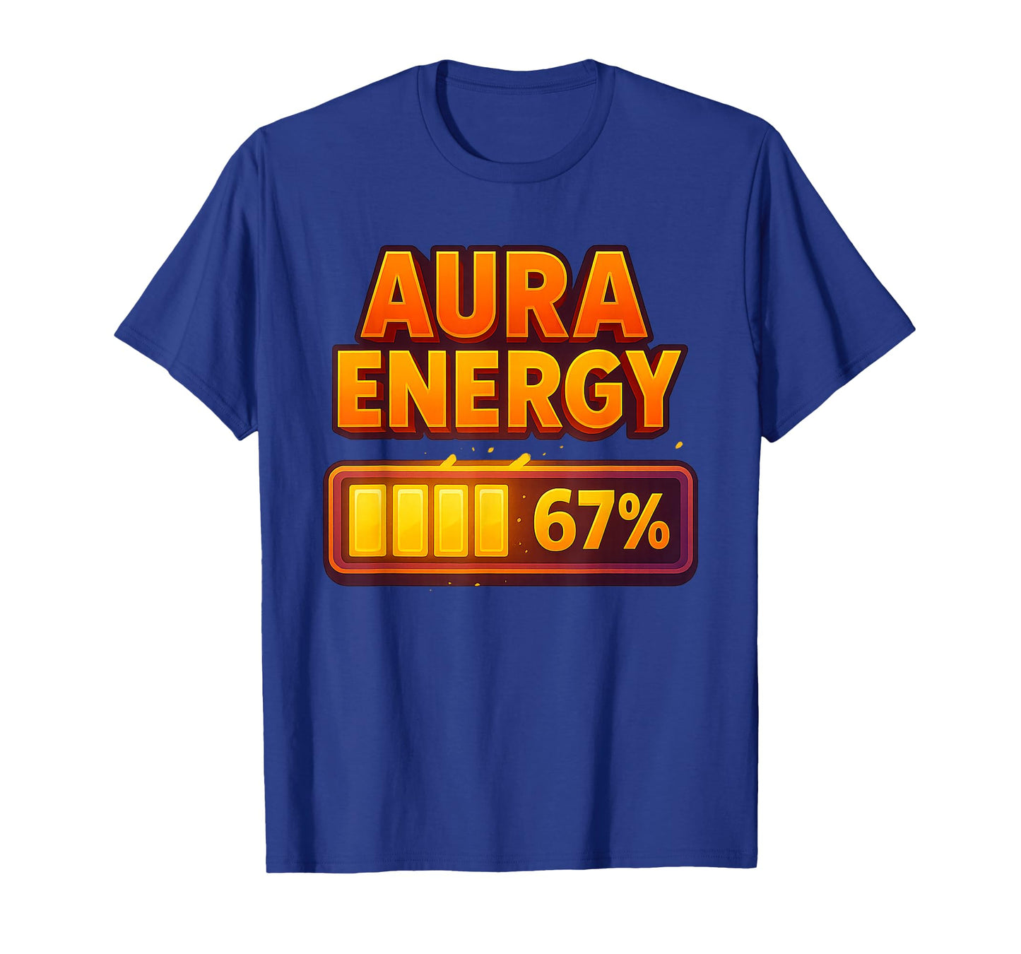 Aura Energy at 67 Meme Funny Six Seven Gen Alpha Slang T-Shirt