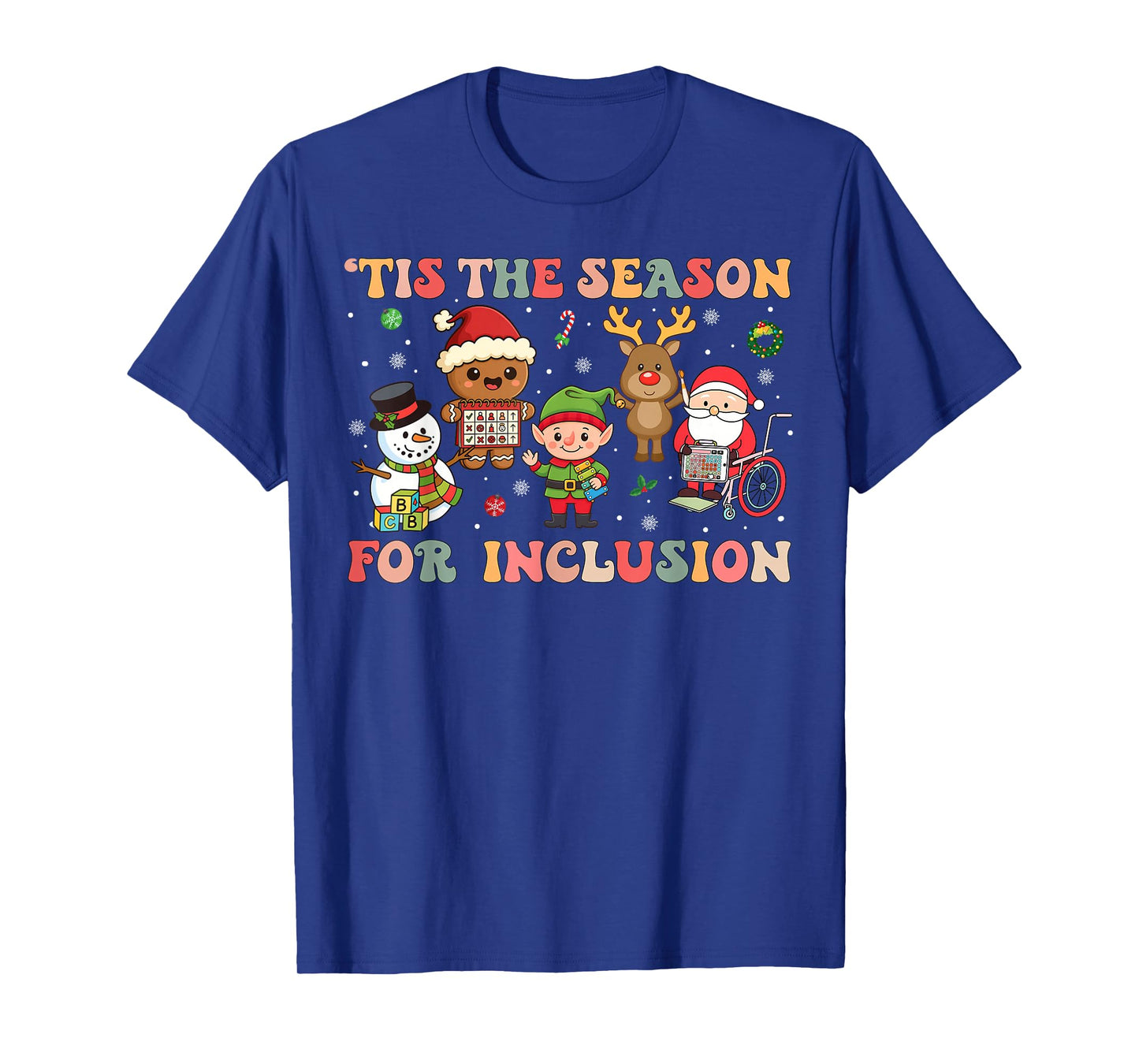 Tis The Season for Inclusion Christmas Sped Teacher T-Shirt