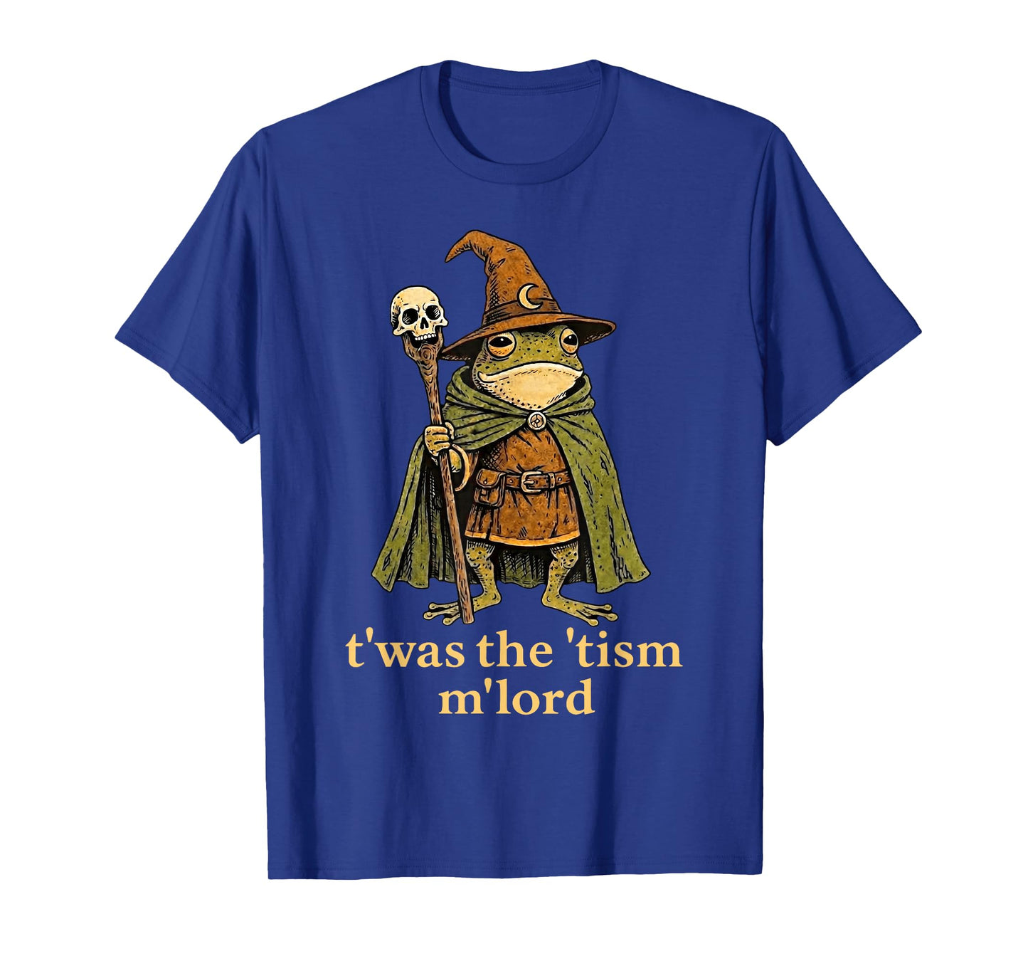 T'was The 'Tism M'Lord Frog Wizard Tism T-Shirt