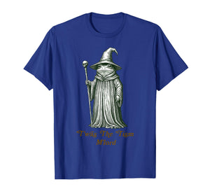 Funny Meme TWAS The Tism M Lord Frog Wizard Autism Warrior T-Shirt