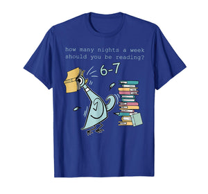 Teacher 6-7 How Many Nights A Week Should You Be Reading T-Shirt