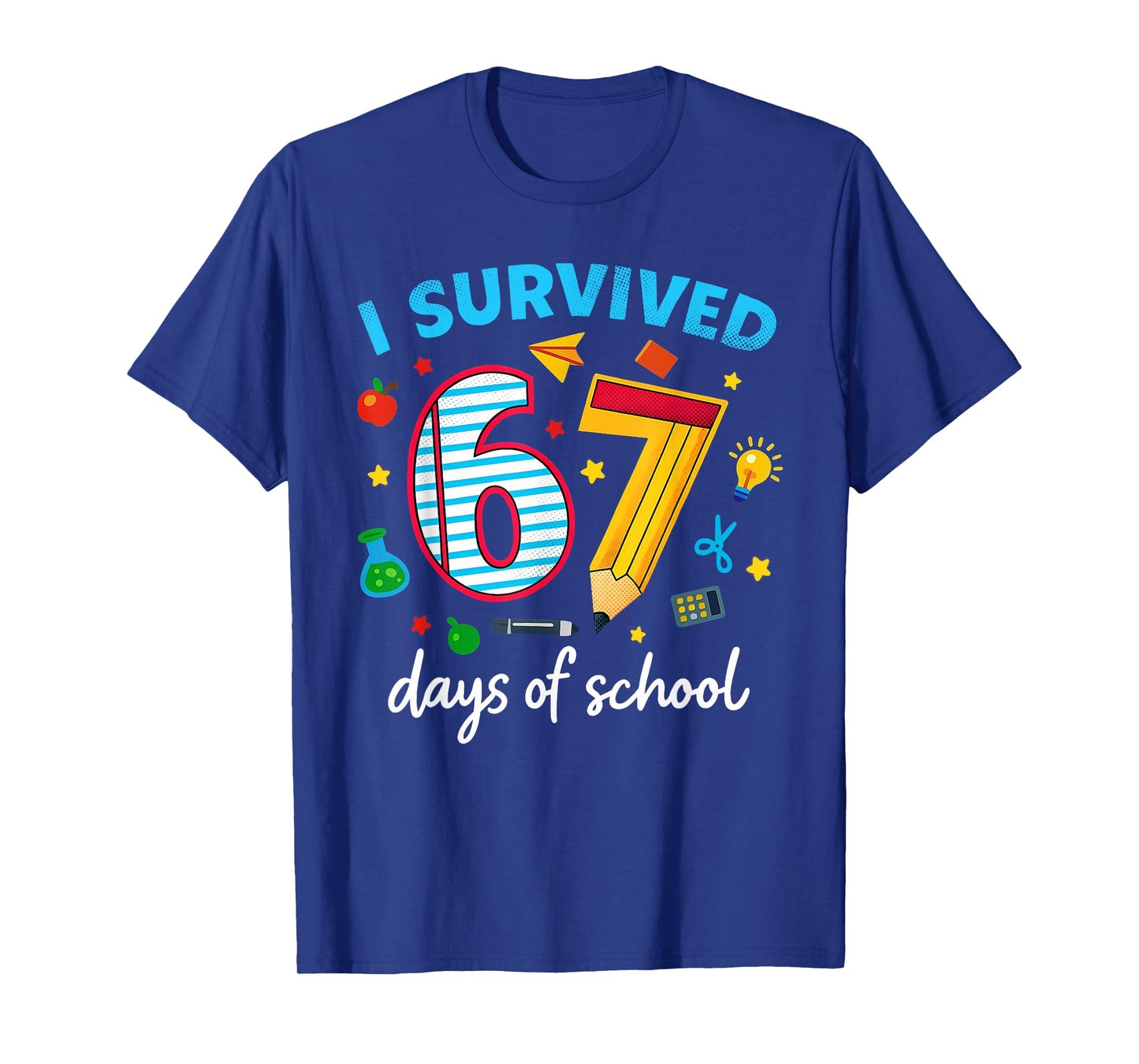 I Survived 67 Days of School Funny Meme Teacher Student T-Shirt