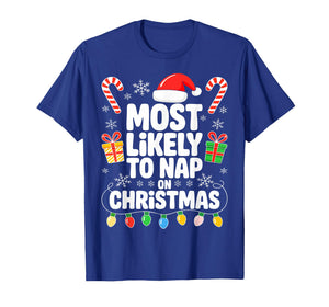 Most Likely to Nap On Christmas Shirt Family Matching Xmas T-Shirt