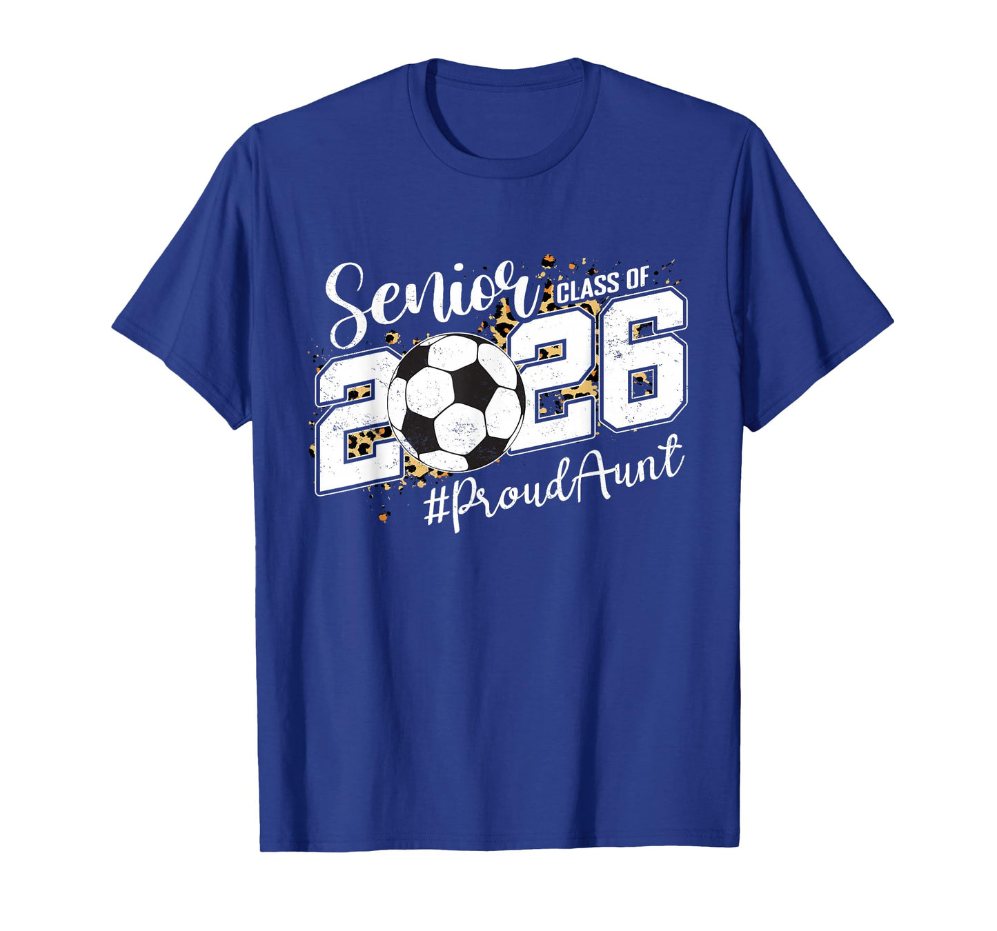 Proud Aunt of A 2026 Senior Soccer Ball Graduation Leopard T-Shirt