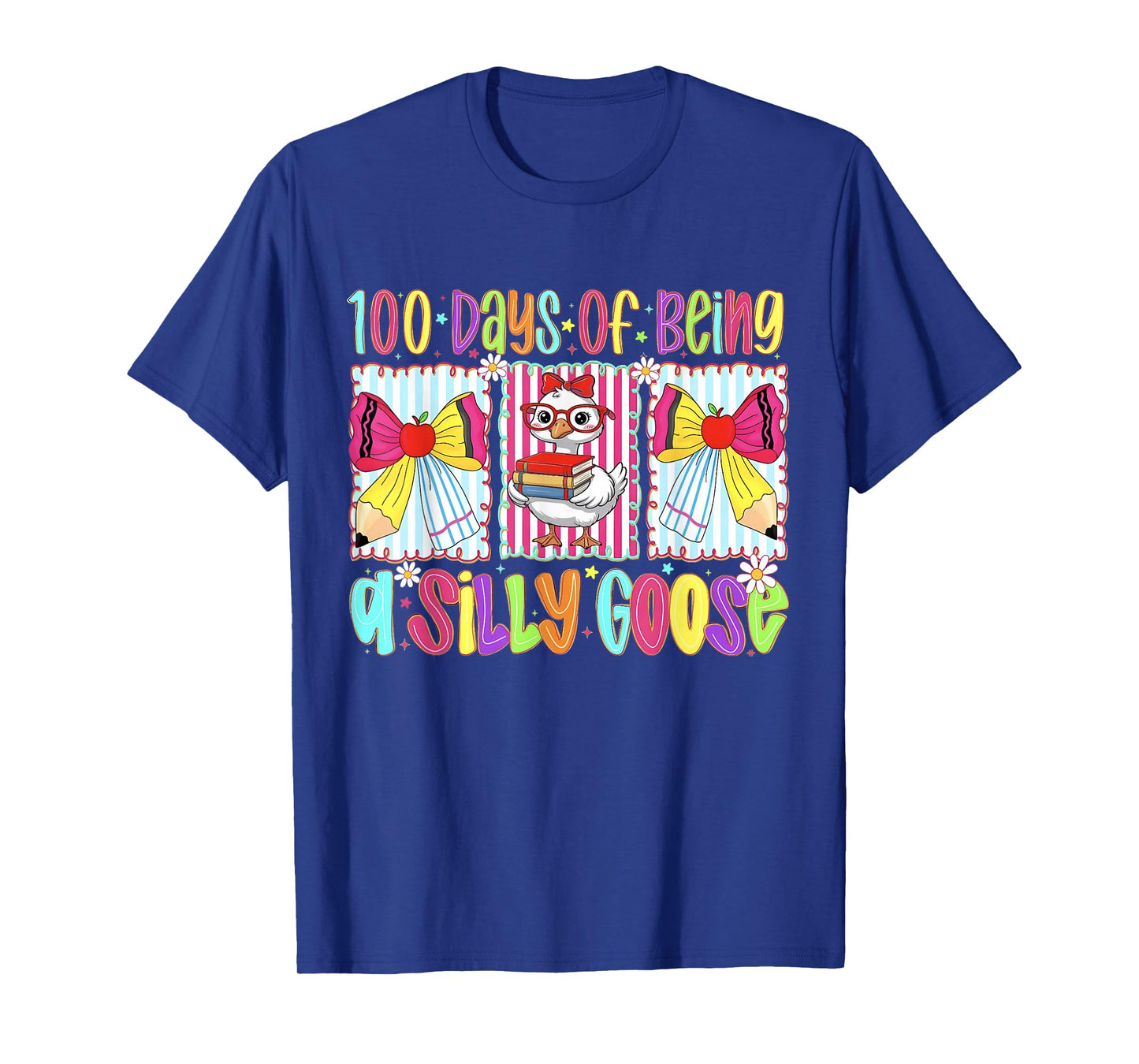 Funny 100 Days of School Being a Goose 100th Day of School T-Shirt