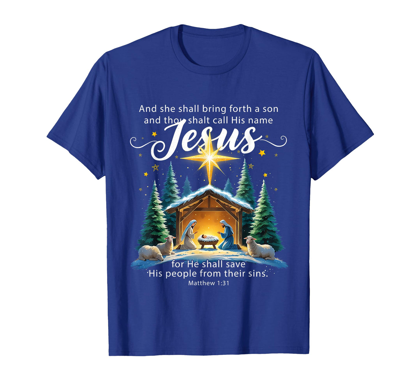 and Thou Shalt Call His Name Jesus Nativity Christmas T-Shirt