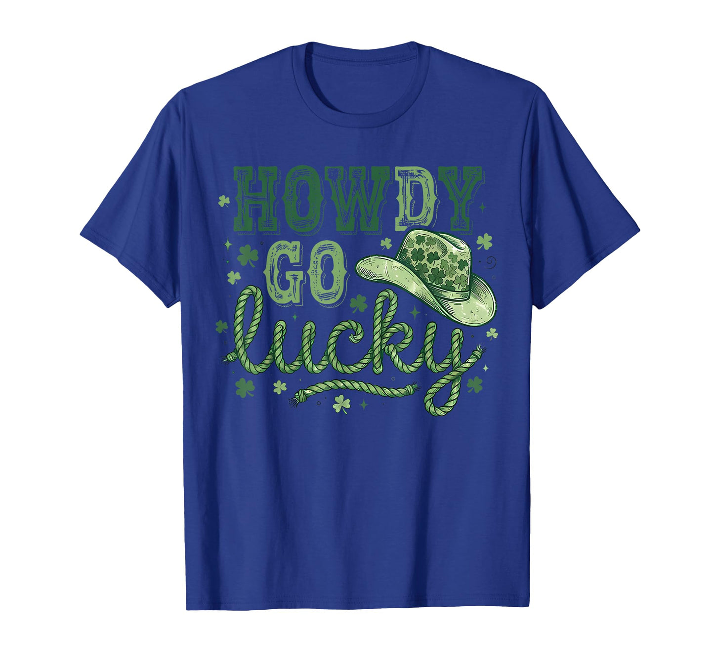 Howdy Go Lucky St Patrick's Day Irish Western Cowboy Cowgirl T-Shirt