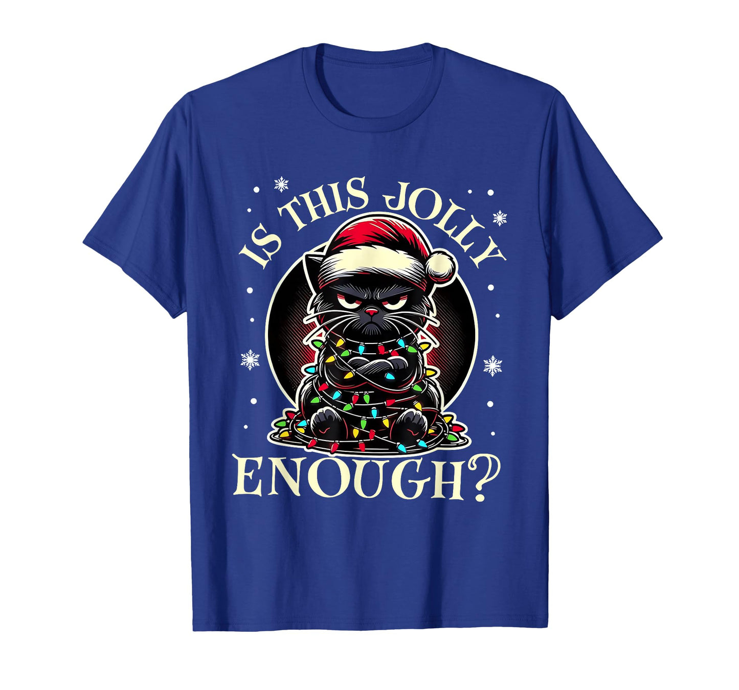 is This Jolly Enough Funny Cat Christmas Meme T-Shirt