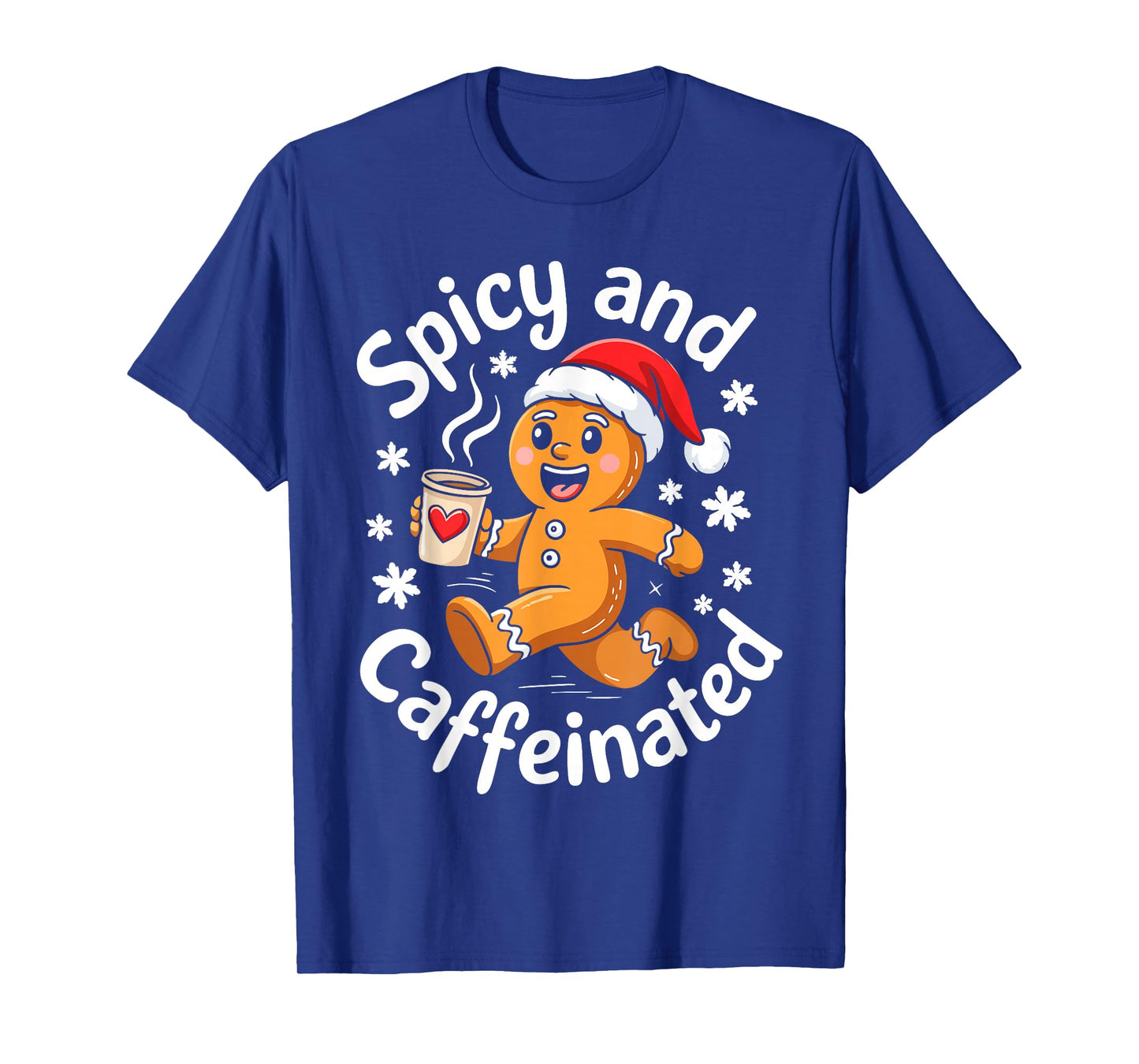 Spicy and Caffeinated Shirt Men Women Gingerbread Christmas T-Shirt