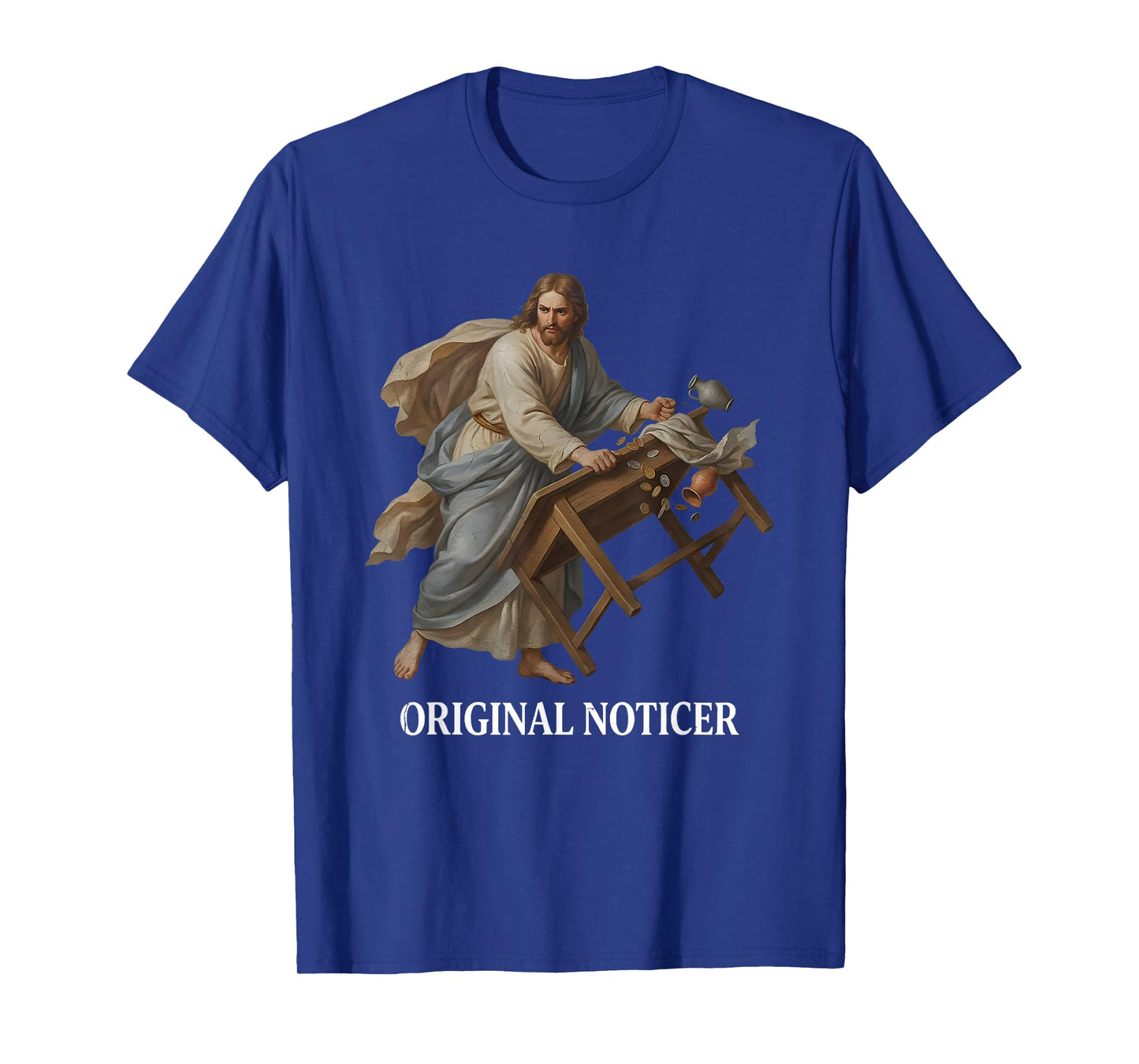 Jesus Original Noticer T-Shirt