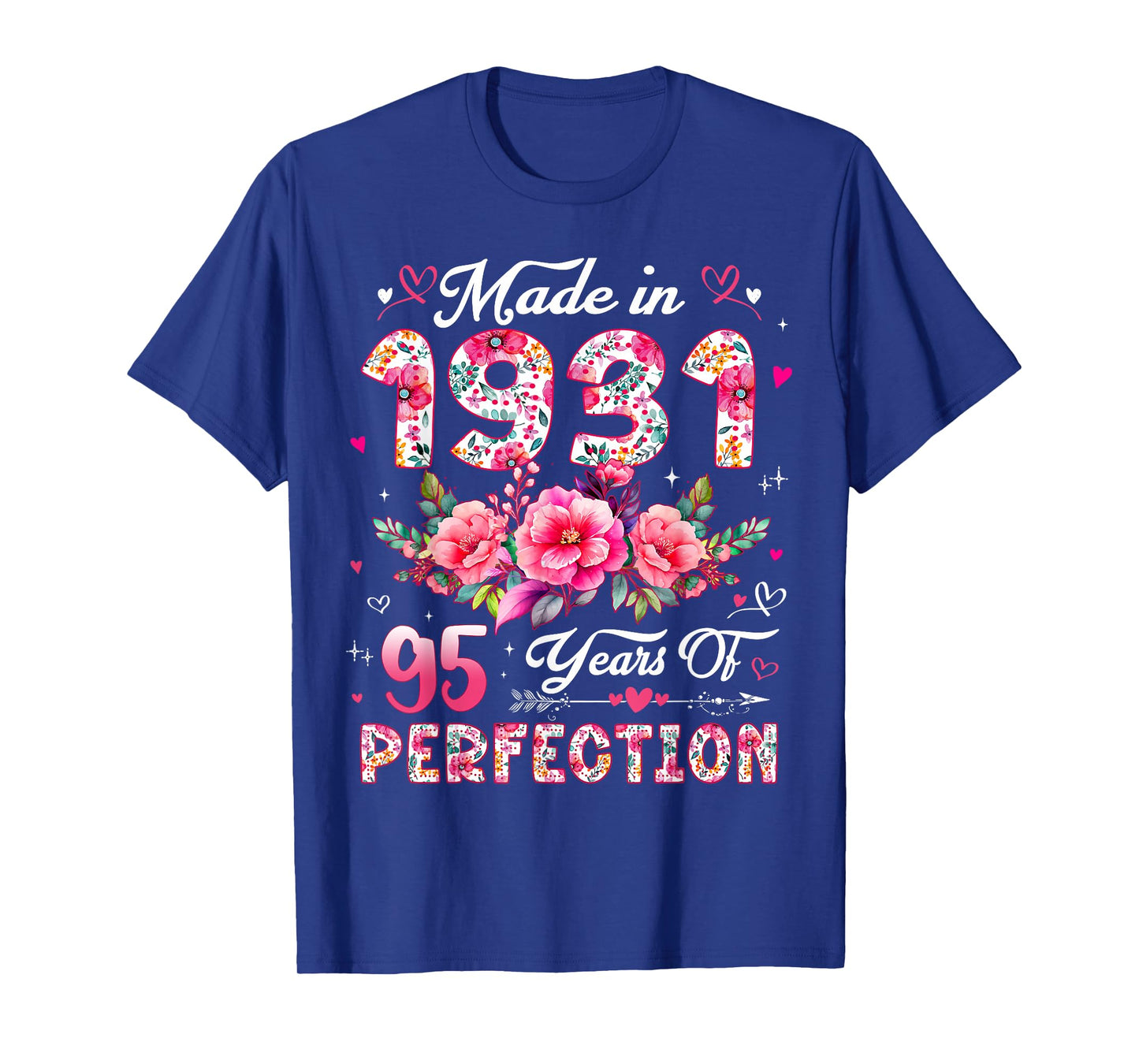 95 Year Old Made in 1931 Floral 95th Birthday Women T-Shirt