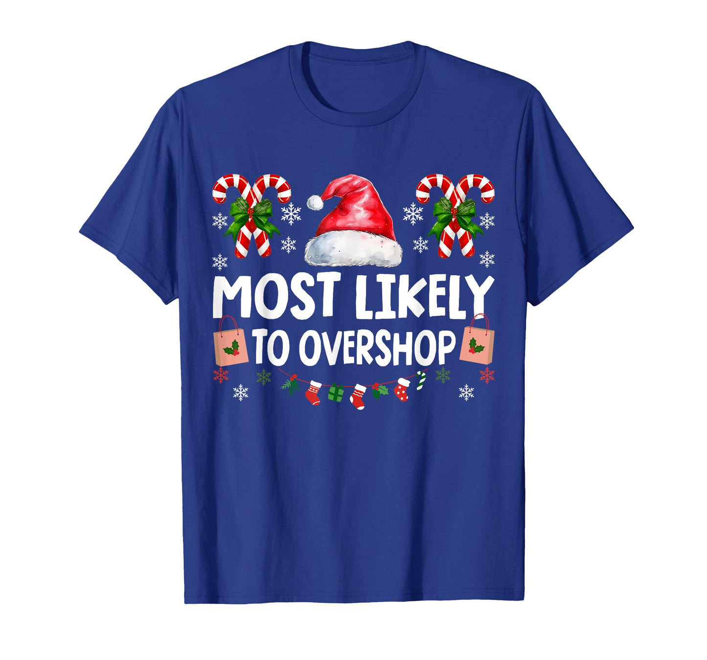 Most Likely to Overshop Shopping Squad Family Christmas T-Shirt