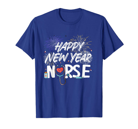 Happy New Year Nurse Stethoscope Fireworks Nursing Scrub T-Shirt