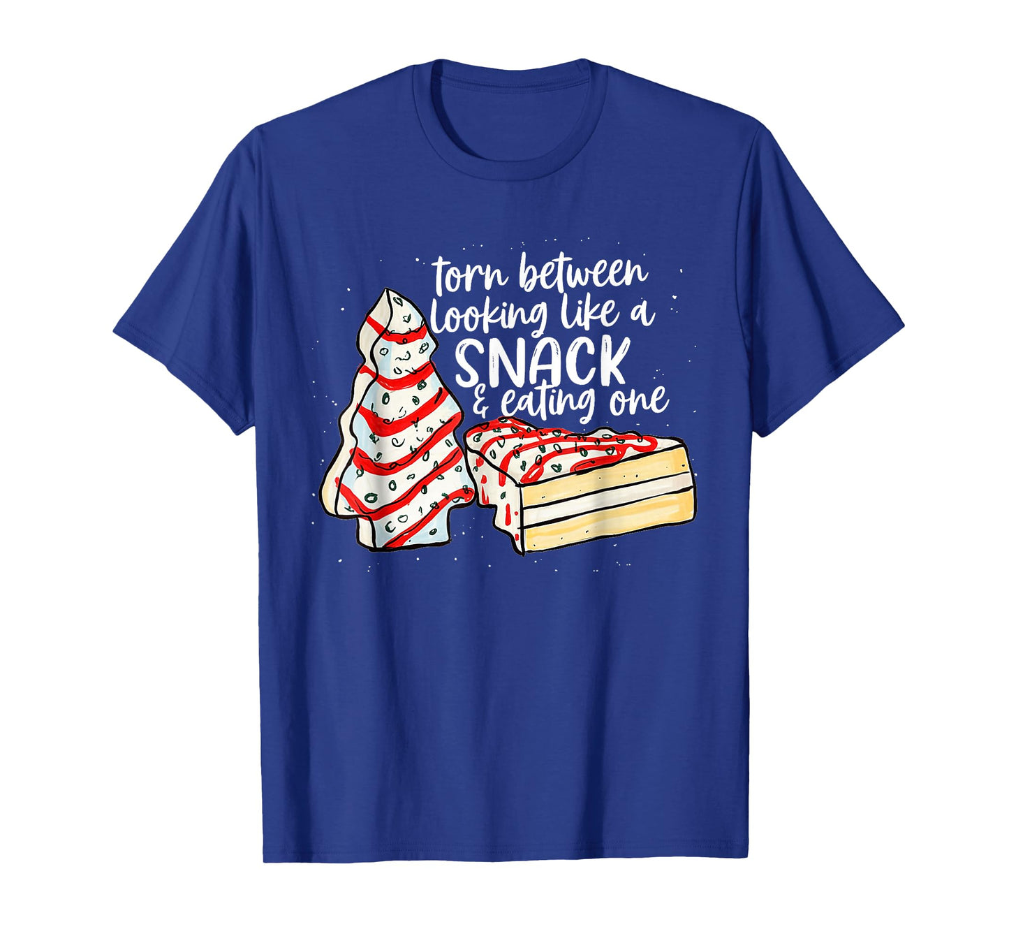 Torn Between Looking Like A Snack & Eating One Christmas T-Shirt