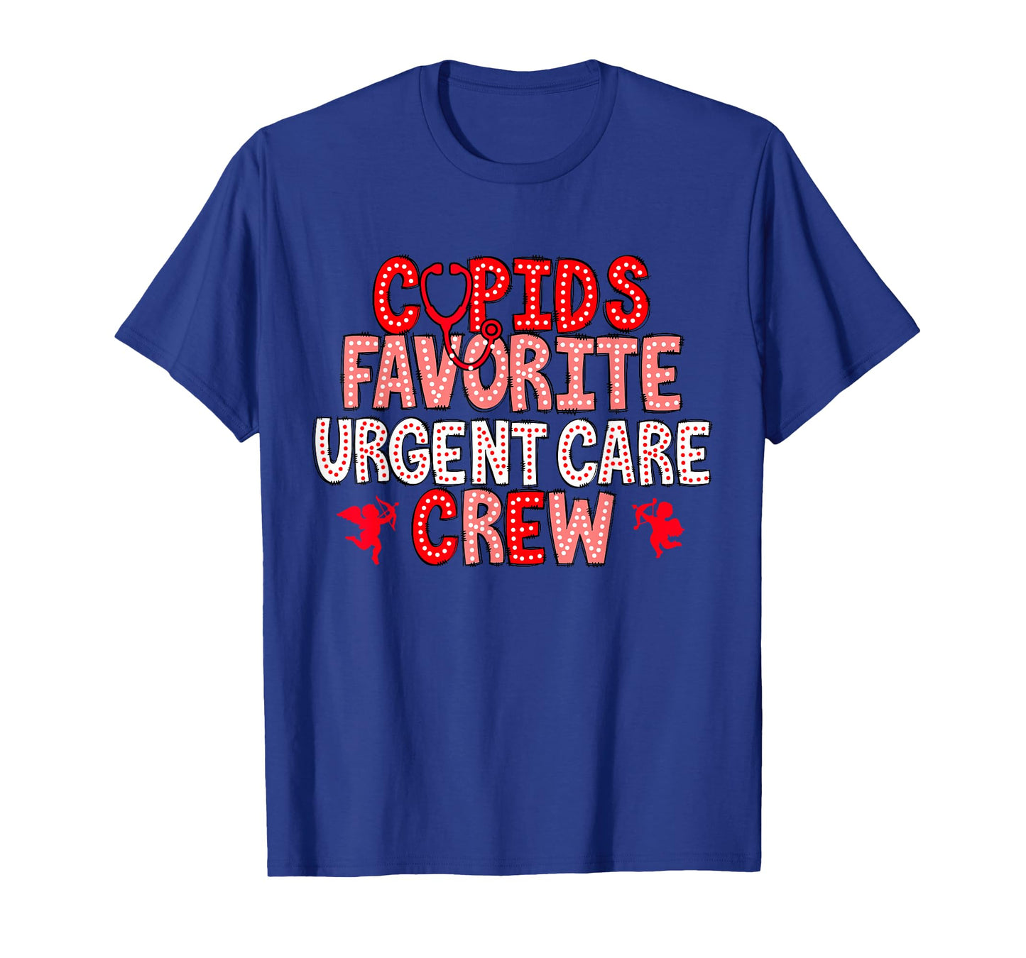 Cupid's Favorite Urgent Care Crew Nurse Valentines Injury T-Shirt