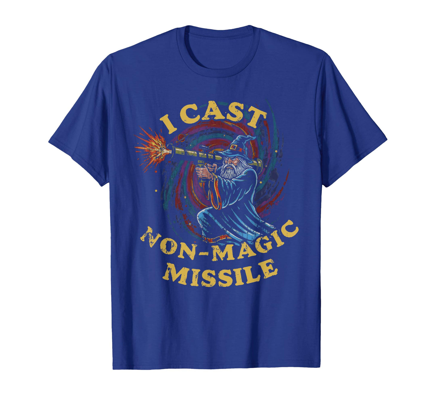I Cast Non-Magic Missile Funny Wizard Parody Meme T-Shirt