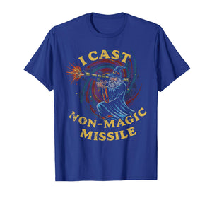 I Cast Non-Magic Missile Funny Wizard Parody Meme T-Shirt