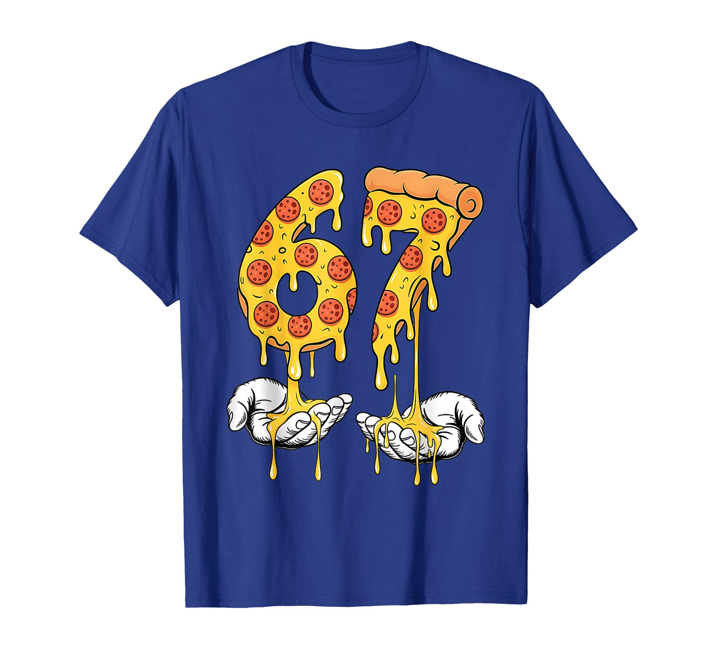67 Pizza Meme Funny Pizza Lover T-Shirt
