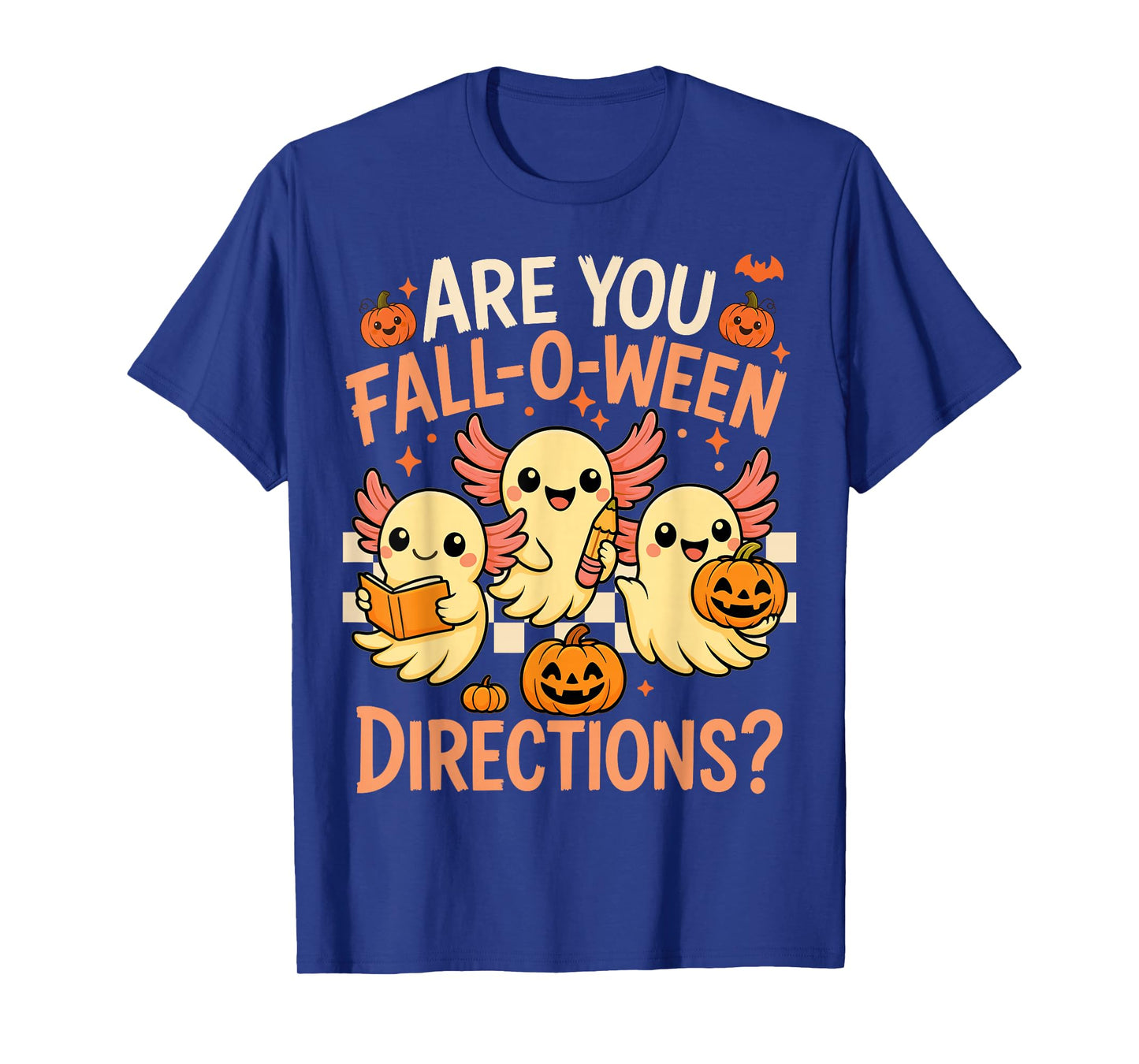 Axolotl are You Fall O Ween Directions Teacher Halloween T-Shirt