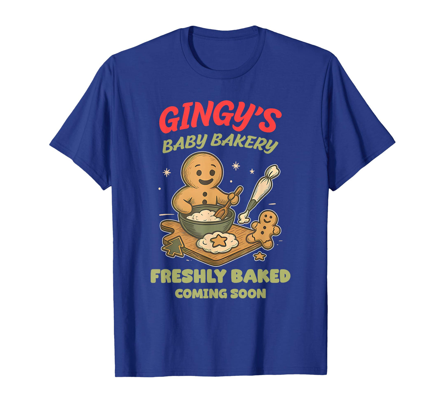 Gingy's Baby Bakery Freshly Baked Coming Soon Christmas T-Shirt