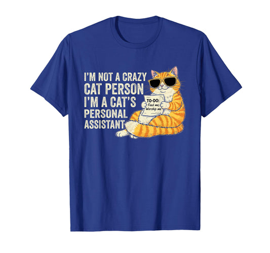 Funny Cat Lovers Humor for a Cat Lady or Cat Person Cat Mom T-Shirt