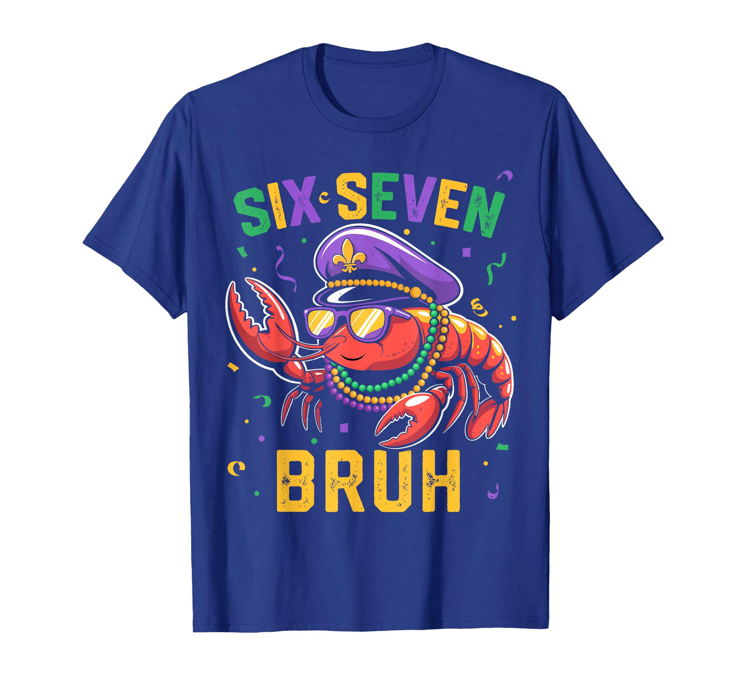 Six Seven 67 Crawfish for Kids Boys Women Men Mardi Gras T-Shirt