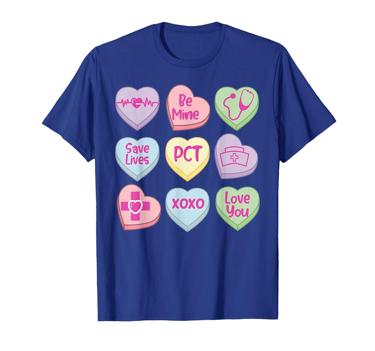 PCT Valentines Day Candy Heart Nurse Positive Affirmations T-Shirt