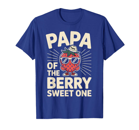 Papa of The Berry Sweet One Funny Dad Strawberry T-Shirt