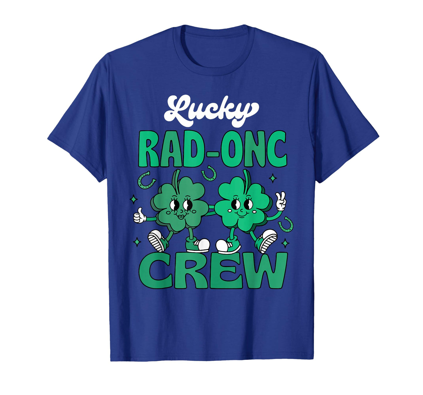 RAD-ONC Crew Oncology Radiation Nurse St. Patrick's Day T-Shirt