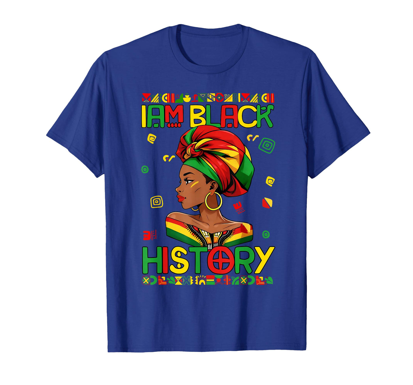 I Am Black History Black Woman African Melanin Queen Africa T-Shirt