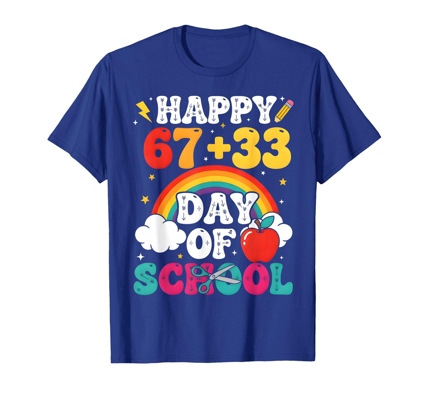 Happy 67+33 100 Days of School Teacher Student Meme 67 T-Shirt