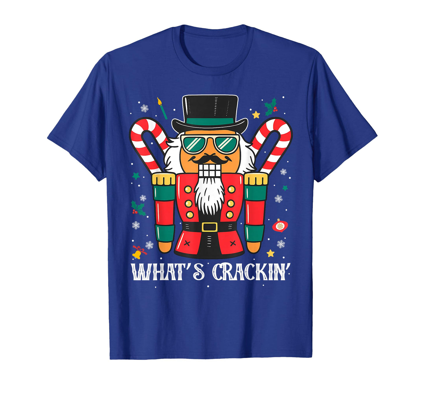 Christmas Nutcracker Whats Crackin Funny Xmas Men Women T-Shirt