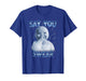 Say You Swear Ai Niche Baby Holding Laugh Genz Meme T-Shirt