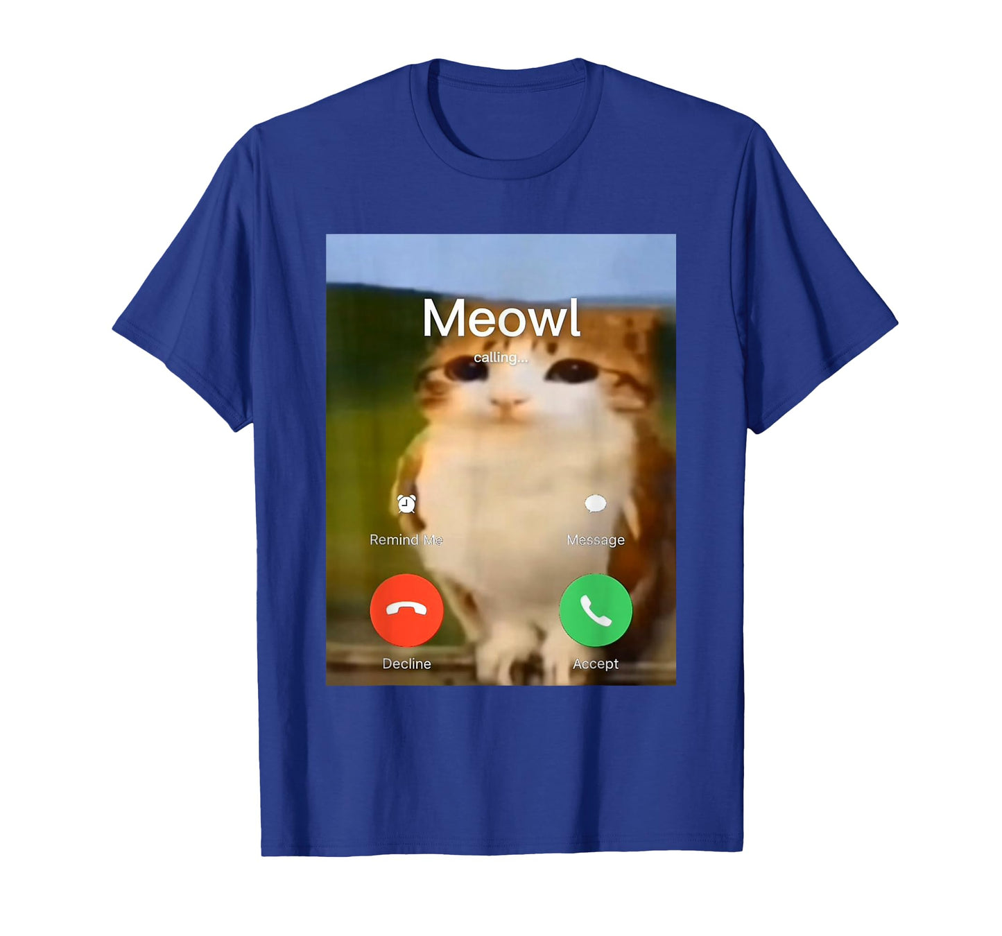 Meowl Calling Remind Message Accept Phone Call Cat Meme Owl T-Shirt